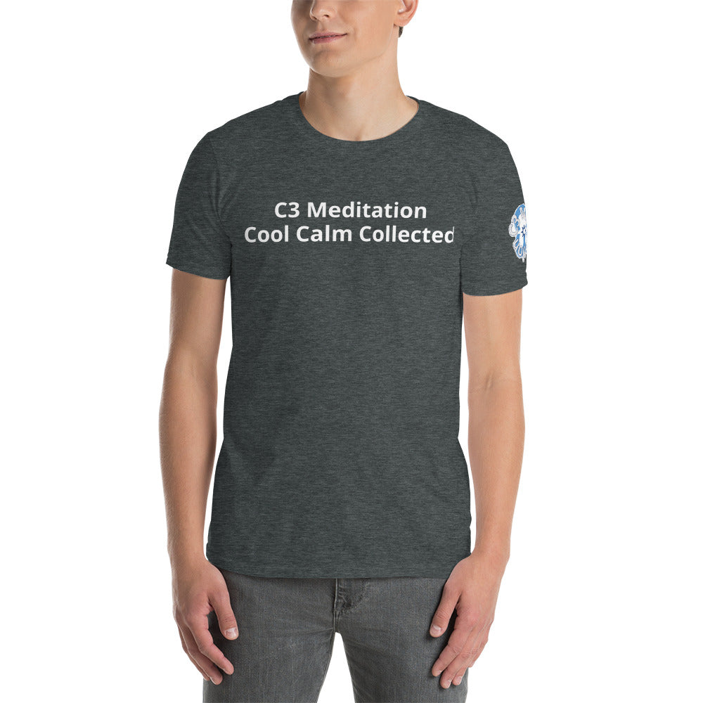 C 3 Meditation Logo with Slogan Cool Calm Collected Short-Sleeve Unisex T-Shirt