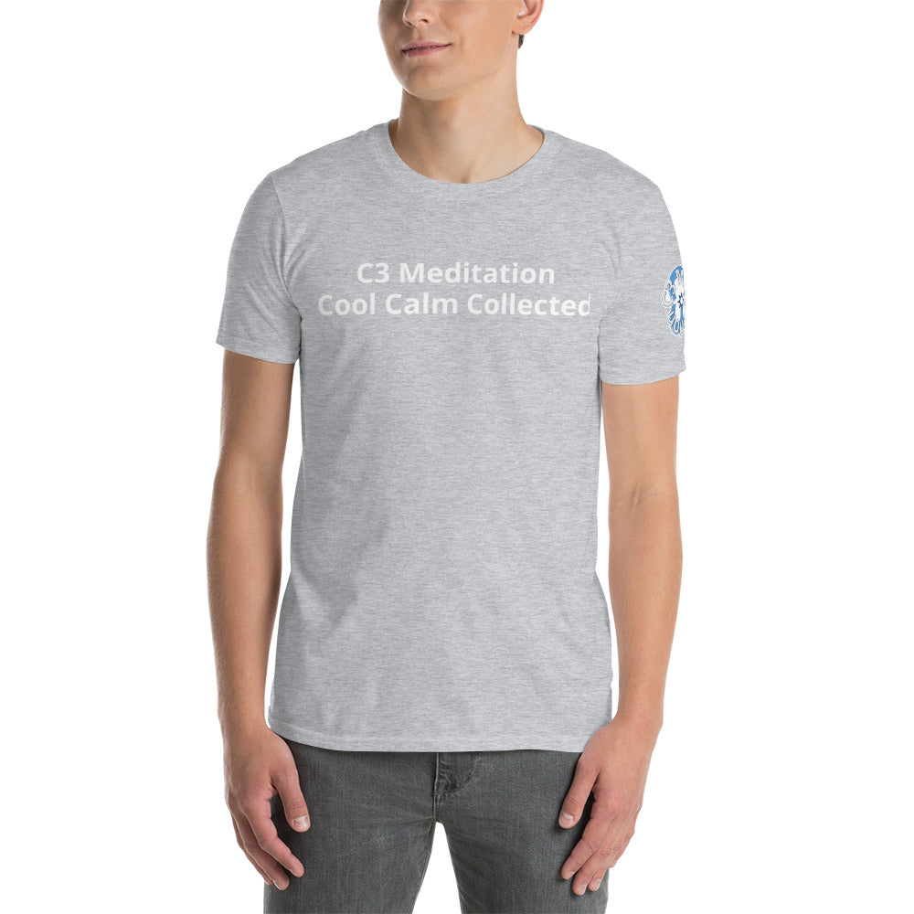 C 3 Meditation Logo with Slogan Cool Calm Collected Short-Sleeve Unisex T-Shirt